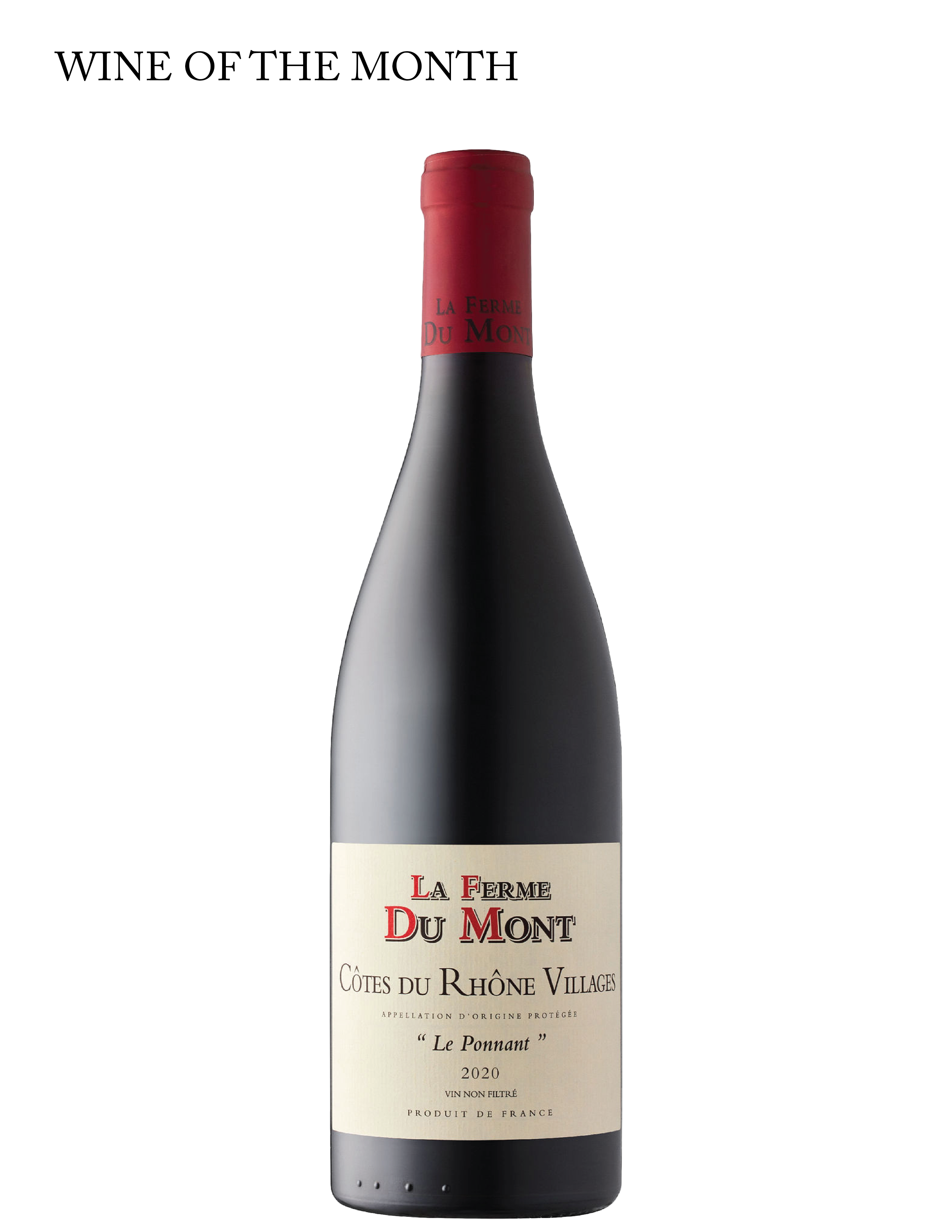 LA FERME DU MONT COTES DU RHONE VILLAGES LE PONNANT 2021